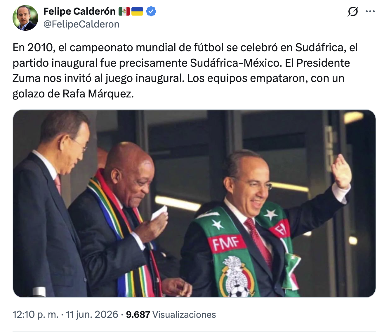 Calderón destaca su asistencia al partido inaugural del Mundial 2010; Sheinbaum opta por no acudir a eventos en CDMX durante Mundial 2026